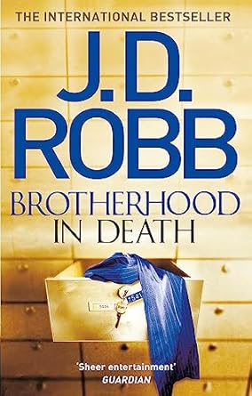 Brotherhood in Death: An Eve Dallas thriller (Book 42)