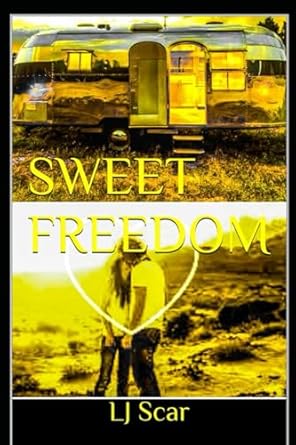 Sweet Freedom: Large Print Edition