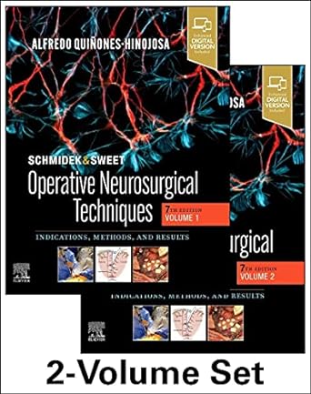 Schmidek and Sweet: Operative Neurosurgical Techniques 2-Volume Set: Indications, Methods and Results