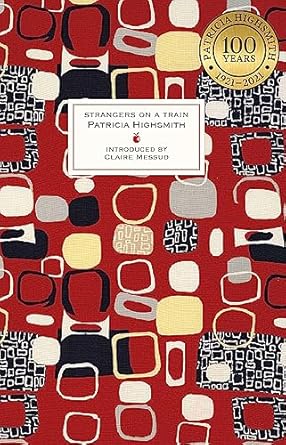 Strangers on a Train: A Virago Modern Classic