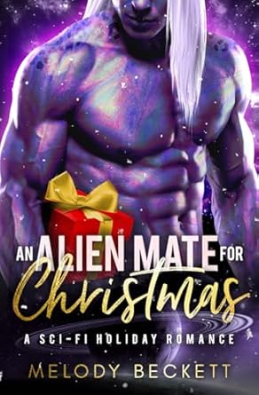 An Alien Mate for Christmas: A sci-fi holiday romance