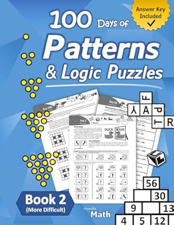 Patterns & Logic Puzzles – Book 2: (More Difficult) Answer Key Included