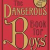 The Dangerous Book For Boys
