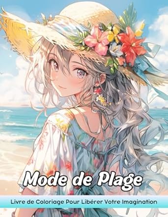 Mode de Plage Livre de Coloriage: Coloriage De Mode Plage - Vêtements De Plage Élégants Pour Le Plaisir À La Mode