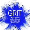 Grit: The Power of Passion and Perseverance