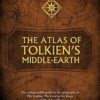 The Atlas Of Tolkien's Middle-earth