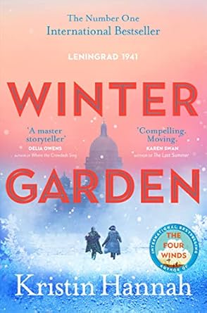 Winter Garden: From the multimillion copy bestselling author of The Women, The Four Winds and the Nightingale