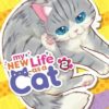 My New Life as a Cat Vol. 2