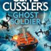 Clive Cussler's Ghost Soldier: An Oregon Files Adventure
