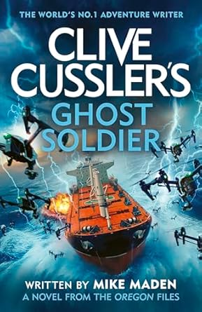 Clive Cussler's Ghost Soldier: An Oregon Files Adventure