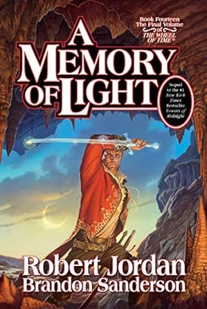 A Memory of light: Book Fourteen of the Wheel of Time: 14