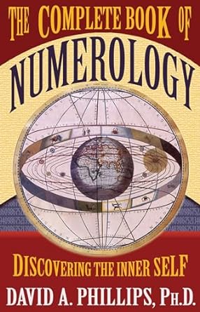 The Complete Book of Numerology: Discovering Your Inner Self