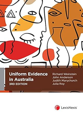 Uniform Evidence in Australia, 3rd edition