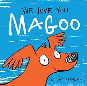 We Love You, Magoo