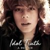 Idol Truth: A Memoir