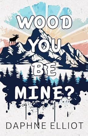 Wood You Be Mine? (1)
