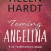 Taming Angelina: Volume 4