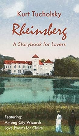 Rheinsberg. a Story Book for Lovers (Color Picture Edition)