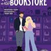 Nevermore Bookstore: A Hot, Kink-Positive, Morally Gray, Grumpy-Sunshine Romcom