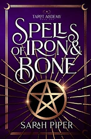 Tarot Academy 1: Spells of Iron and Bone