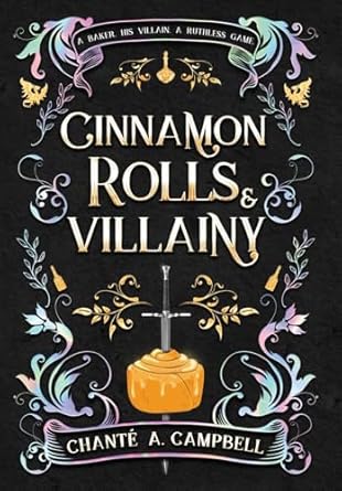 Cinnamon Rolls and Villainy: An Enemies to Lovers Fantasy Romance (1)
