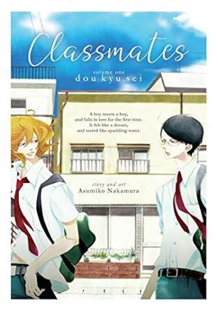 Classmates Vol. 1: Dou kyu sei: Dou kyu sei