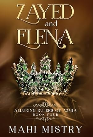 Zayed and Elena: Steamy Enemies to Lovers Royal Romance (4)