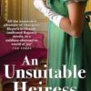 An Unsuitable Heiress: A gorgeous regency historical romance from Jane Dunn