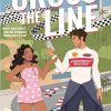 Cross the Line: A Must-Read, Sizzling-Hot and Adrenaline-Fuelled Formula 1 Romance