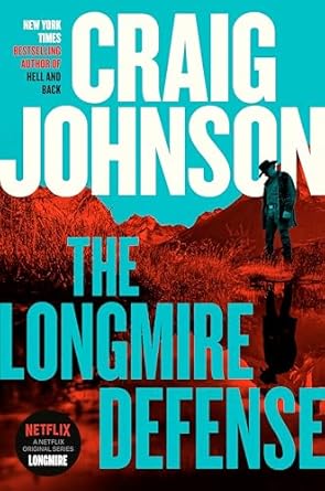 The Longmire Defense: A Longmire Mystery