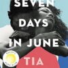 Seven Days in June: the instant New York Times bestseller and Reese's Book Club pick