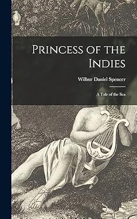 Princess of the Indies: a Tale of the Sea