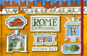 Rome: A Sketchbook