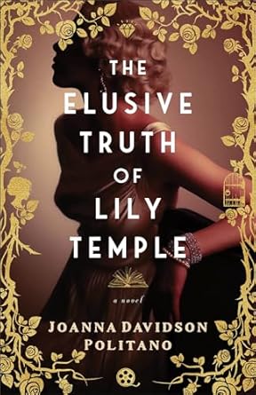 Elusive Truth of Lily Temple: A Novel