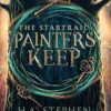 The Startrail: Painter's Keep (2)