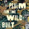 A Psalm for the Wild-Built
