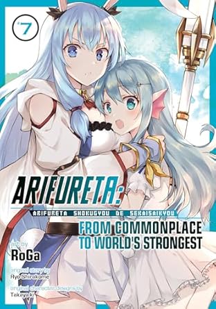 Arifureta: From Commonplace to World's Strongest (Manga) Vol. 7: From Commonplace to World's Strongest (Manga) Vol. 7