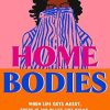 Homebodies: a new charming, witty and deeply moving coming of age debut fiction novel not to miss in 2023!