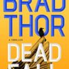 Dead Fall: A Thriller (Volume 22)