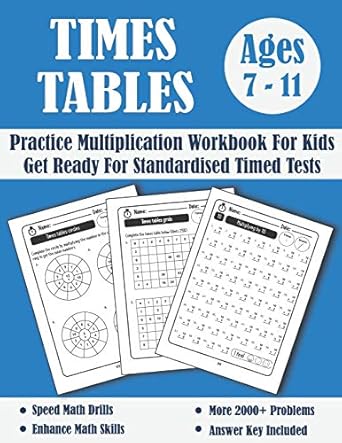 Times Tables Tests Workbook For Kids Ages 7-11: Timed Tests Multiplication Tables Math Drills - KS2 Maths - Year 3-6