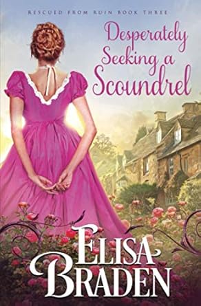 Desperately Seeking a Scoundrel: Volume 3
