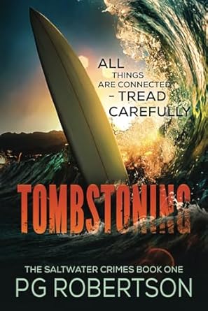 Tombstoning: All Things are Connected—Tread Carefully: 1