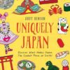 Uniquely Japan: A Comic Book Artist's Personal Faves - Discover the things that make Japan the Coolest Place on Earth!