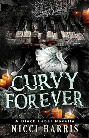 CurVy Forever: A Why Choose, Dark Romance Novella
