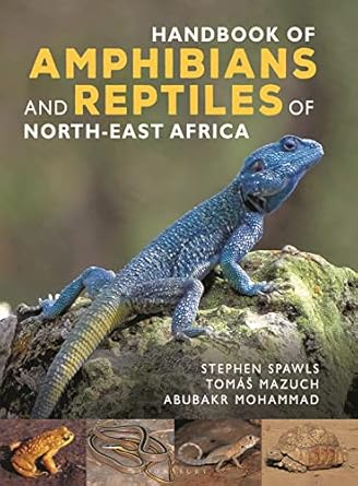 Handbook of Amphibians and Reptiles of North-east Africa