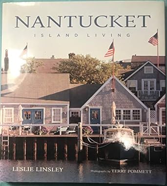 Nantucket:Island Living