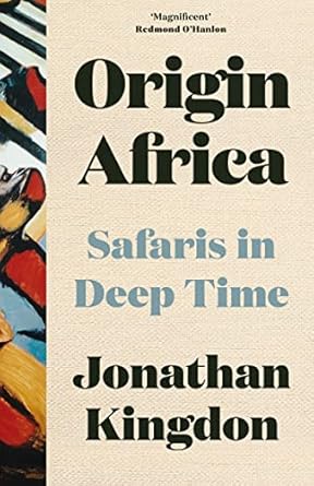 Origin Africa: Safaris in Deep Time