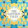 Saffron Tales: Recipes from the Persian Kitchen: Recipes from the Persian Kitchen