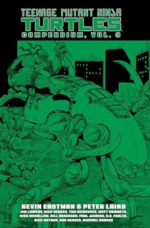 Teenage Mutant Ninja Turtles Compendium, Vol. 3