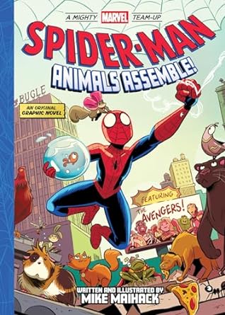 Spider-Man: Animals Assemble! (A Mighty Marvel Team-Up): An Original Graphic Novel: 1